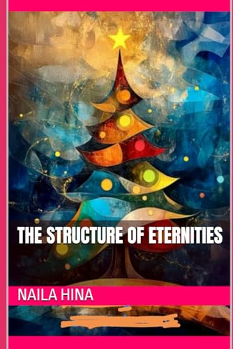 The Structure of Eternities The Structure of Eternities von Independently published