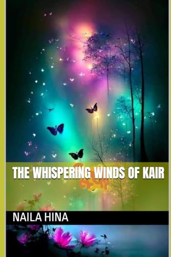 The Whispering Winds of Kair (Path of Love, Band 1)