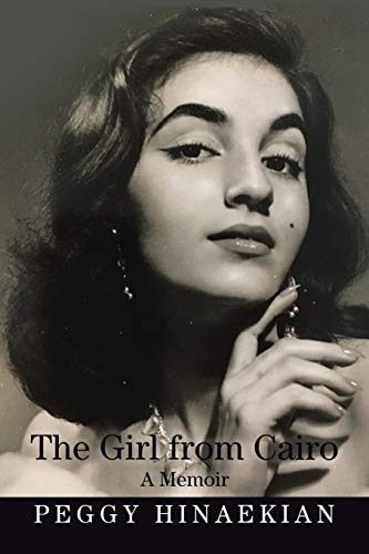 The Girl from Cairo: A Memoir The Girl from Cairo: A Memoir von Xlibris Us