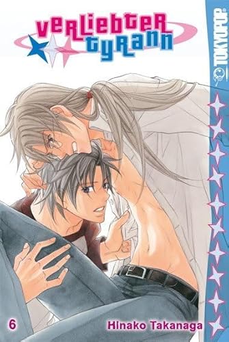 Verliebter Tyrann 06 Verliebter Tyrann 06 von TOKYOPOP GmbH