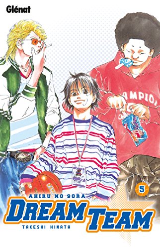 Dream Team - Tome 05: Ahiru no Sora von Glénat Manga
