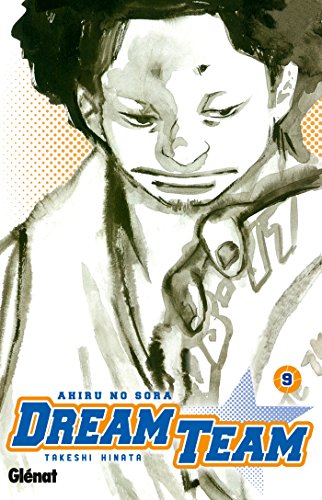 Dream Team - Tome 09 von Glénat Manga