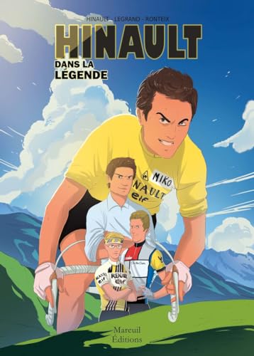 Hinault dans la légende Hinault dans la légende von MAREUIL EDITION