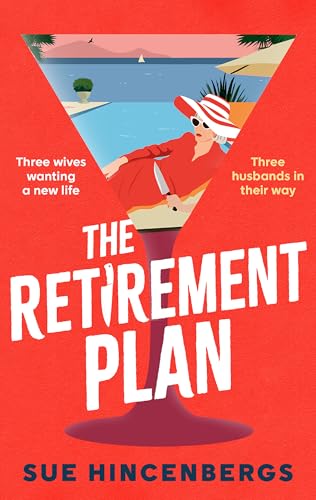 The Retirement Plan: The most entertaining and deliciously dark debut of 2025 von Sphere