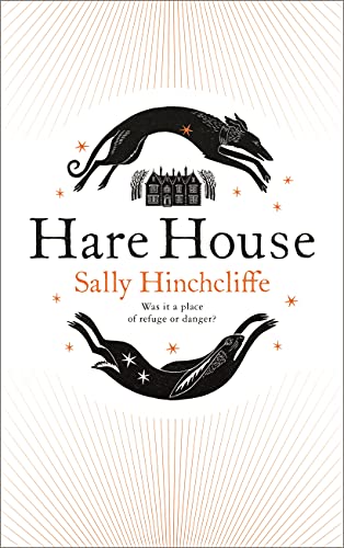 Hare House: A Gothic, Atmospheric Modern-day Tale of Witchcraft