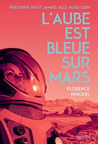 L'aube est bleue sur Mars von NATHAN