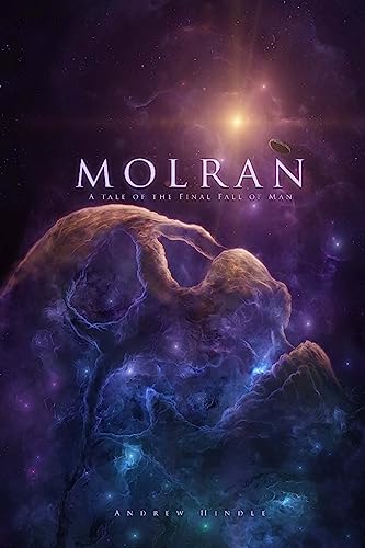 Molran: A Tale of the Final Fall of Man von CREATESPACE