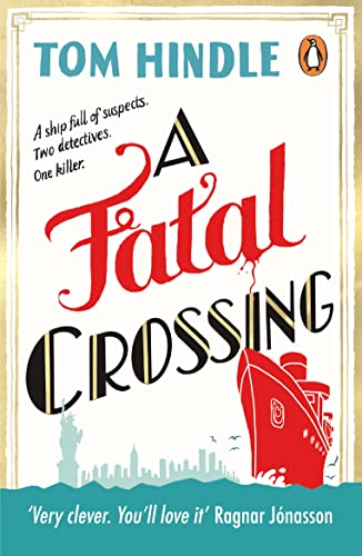 A Fatal Crossing: Unputdownable cosy crime from The Sunday Times bestselling author