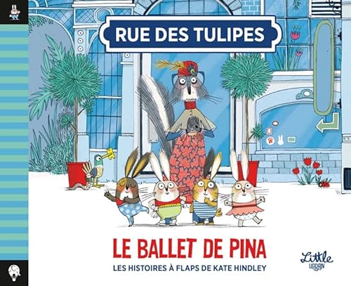 Rue des Tulipes - Le ballet de Pina , tome 1