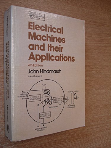 Electrical Machines and Their Applications (Pergamon International Library of Science, Technology, Engineering, and Social Studies)