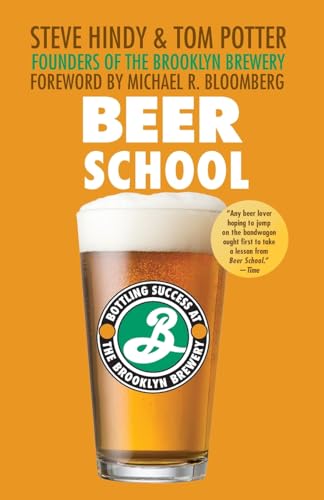 Beer School: Bottling Success at the Brooklyn Brewery Beer School: Bottling Success at the Brooklyn Brewery