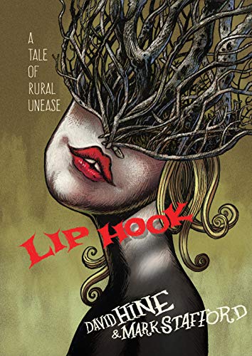 Lip Hook: A Tale of Rural Unease von Selfmadehero