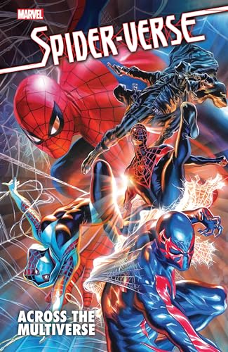 SPIDER-VERSE: ACROSS THE MULTIVERSE (Marvel Spider-Verse) von Marvel Universe