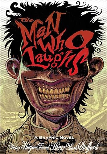 The Man who Laughs: Victor Hugo / David Hine (graphic novel)