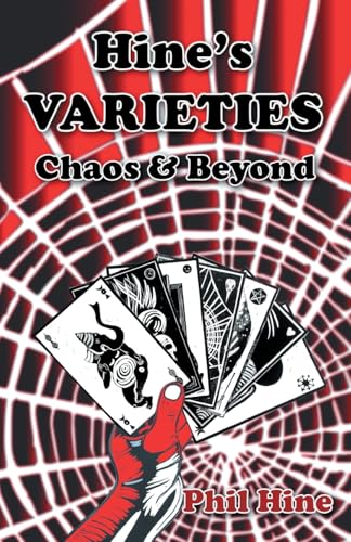 Hine's Varieties: Chaos and Beyond