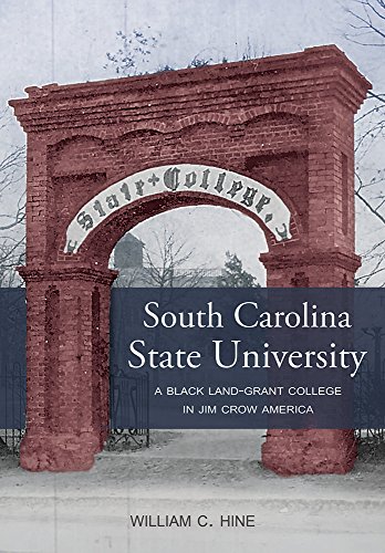 South Carolina State University: A Black Land-Grant College in Jim Crow America