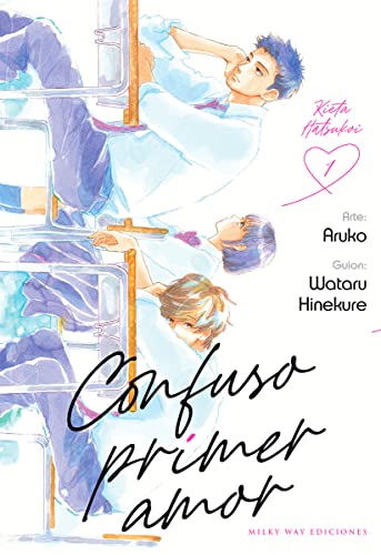 Confuso primer amor 1 von Milky Way Ediciones