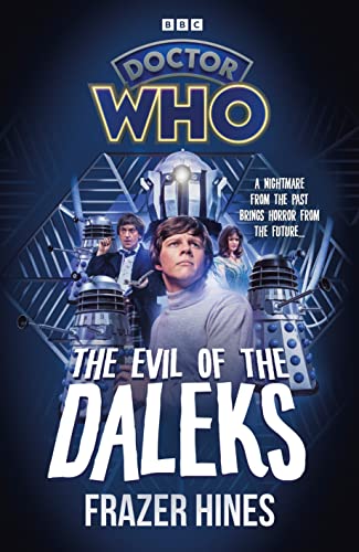 Doctor Who: Evil of the Daleks von BBC Books