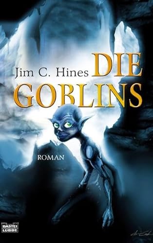 Die Goblins (Fantasy. Bastei Lübbe Taschenbücher)