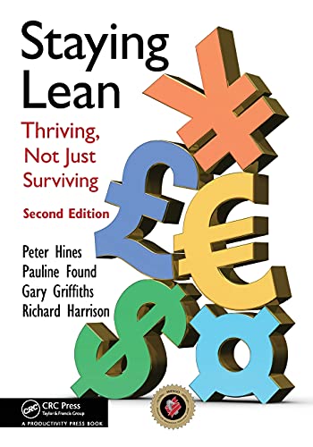 Staying Lean: Thriving, Not Just Surviving, Second Edition von CRC Press
