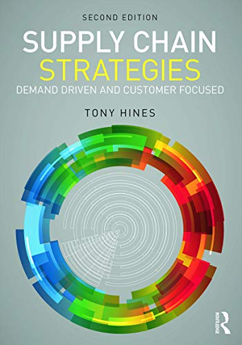 Supply Chain Strategies: Demand Driven and Customer Focused von Routledge