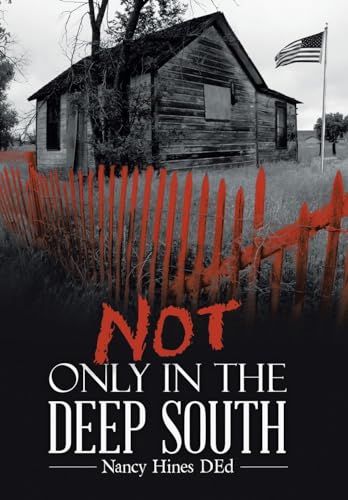 Not Only in the Deep South von Archway Publishing