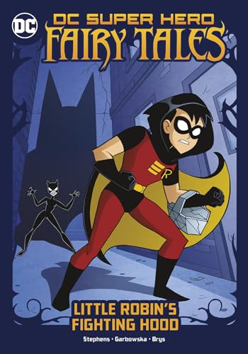 Little Robin's Fighting Hood (DC Super Hero Fairy Tales) von Stone Arch