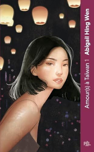 Amour(s) à Taiwan - Tome 1 L'Eté des libertés von PAL
