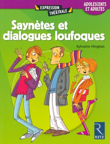Saynètes et dialogues loufoques: Adolescents et adultes