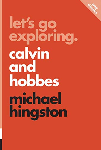Let's Go Exploring: Calvin and Hobbes (Pop Classics, 10) von ECW Press