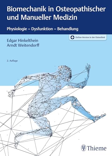 Biomechanik in Osteopathischer und Manueller Medizin von Thieme, Stuttgart