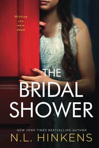 The Bridal Shower: A psychological suspense thriller (Wicked Ways Collection - Standalone Thrillers) von Dunecadia Publishing