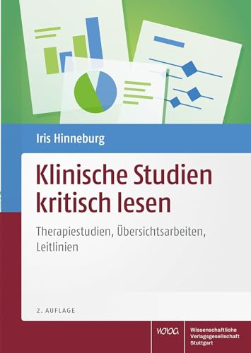 Klinische Studien kritisch lesen: Therapiestudien, Übersichtsarbeiten, Leitlinien von Wissenschaftliche Verlagsgesellschaft