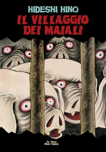Il villaggio dei maiali Il villaggio dei maiali von In Your Face Comix