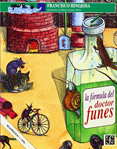 La Formula Del Doctor Funes (A la Orilla del Viento) von Fondo de Cultura Economica USA