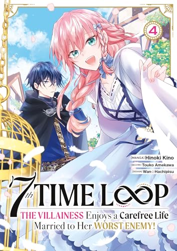 7th Time Loop: The Villainess Enjoys a Carefree Life - Tome 4