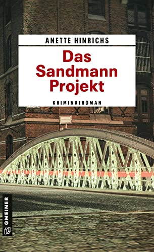 Das Sandmann-Projekt (Malin Brodersen): Kriminalroman von Gmeiner Verlag