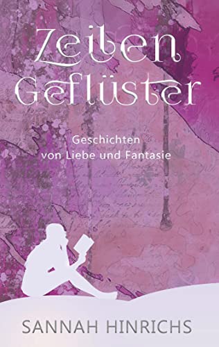 Zeilengeflüster: Geschichten von Liebe und Fantasie von Books on Demand GmbH