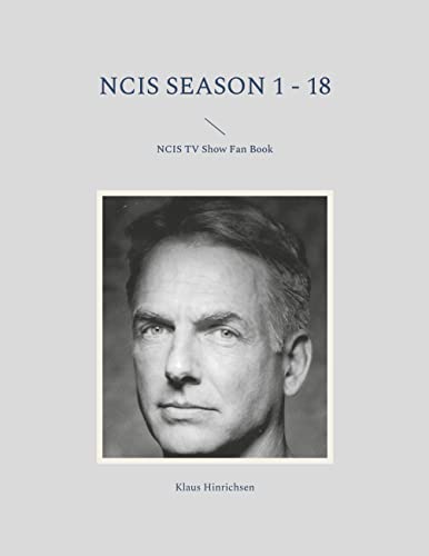 NCIS Season 1 - 18: NCIS TV Show Fan Book