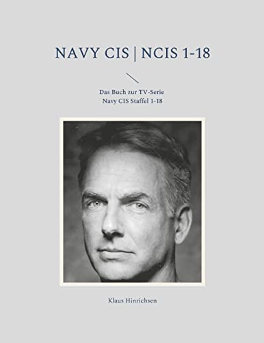 Navy CIS | NCIS 1-18: Das Buch zur TV-Serie Navy CIS Staffel 1-18