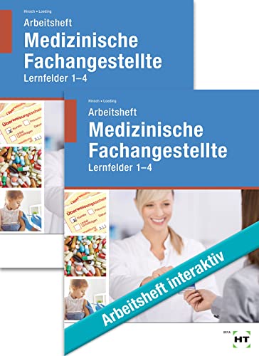Paketangebot Medizinische Fachangestellte Lernfelder 1 - 4, m. 1 Buch: Arbeitsheft und interaktives Arbeitsheft