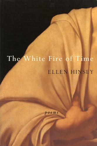 The White Fire of Time von Bloodaxe Books Ltd