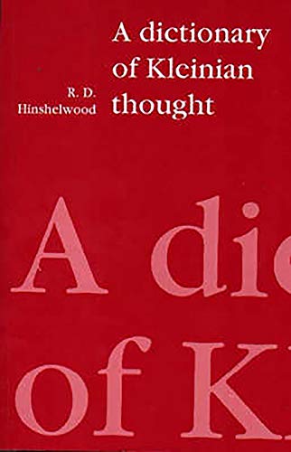 A Dictionary of Kleinian Thought von Free Association Books