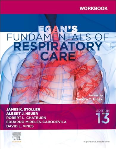 Workbook for Egan's Fundamentals of Respiratory Care von Elsevier