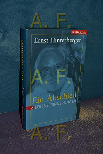 Ein Abschied: Lebenserinnerungen