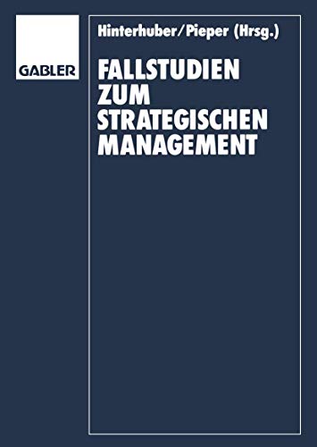 Fallstudien zum Strategischen Management.