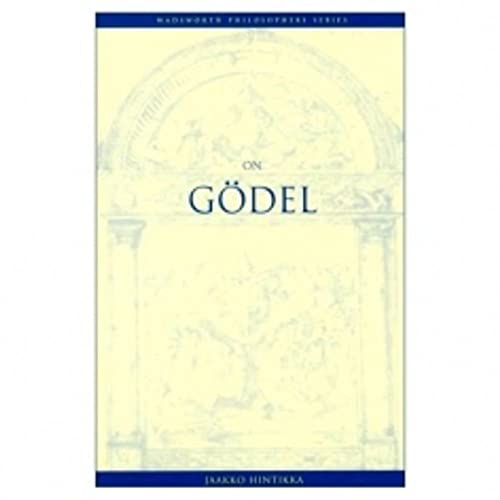 On Godel (Wadsworth Philosphers Series)