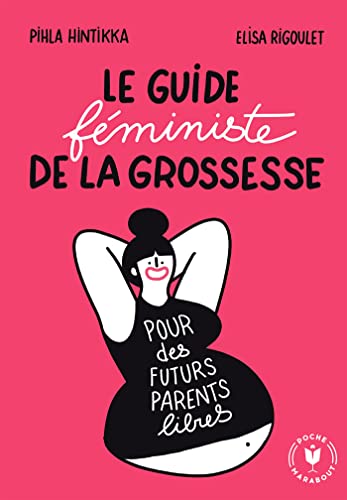 Le guide féministe de la grossesse von MARABOUT