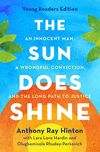 Sun Does Shine (Young Readers Edition): An Innocent Man, a Wrongful Conviction, and the Long Path to Justice; Young Readers Edition von Square Fish