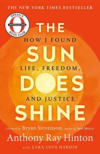 Sun Does Shine: How I Found Life, Freedom, and Justice von St. Martin's Griffin